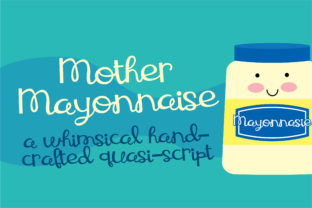 Discover Mother Mayonnaise