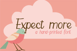 Expect More: A Versatile Font for Everyday Design Needs