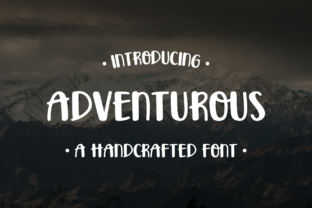 The Adventurous: A Bold and Striking Handcrafted Font