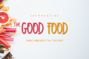 The Good Food: A Unique Font for Food and Beverage Designs