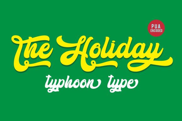 The Holiday: A Bold Script Font for Impactful Design